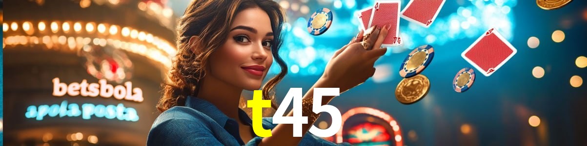 Bonus Features t45